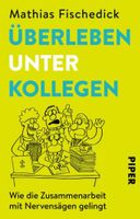 Überleben unter Kollegen
