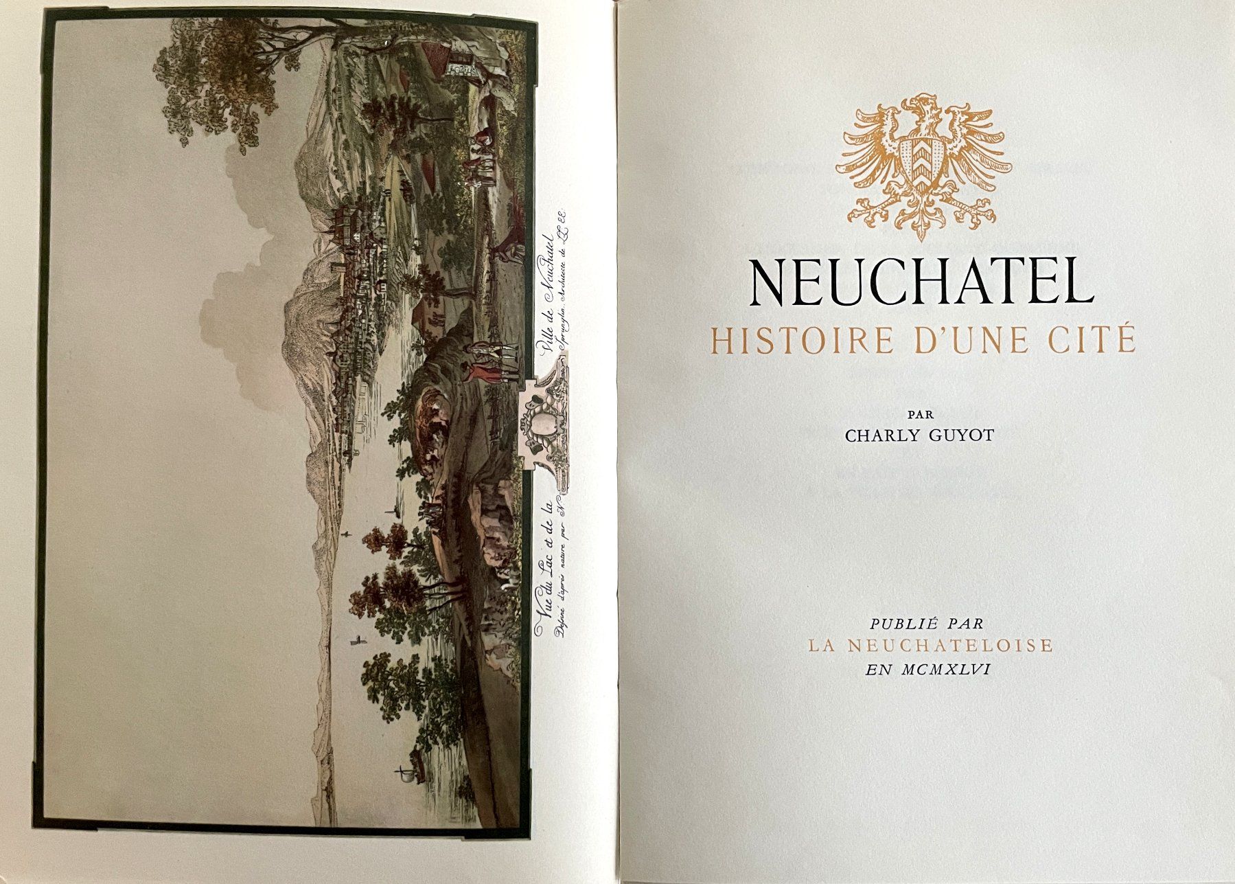 Bücher: Neuchâtel - Histoire d'une cité - 1946 Charly Guyot – Gebraucht aus Savagnier von Ne2065 1