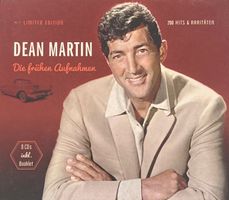 Dean Martin - Die frühen Aufnahmen (8 CDs)