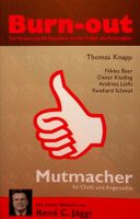 Thomas Knapp  Burn-out  / Mutmacher