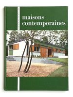 Maisons contemporaines: Plaisir de la Maison (1961)