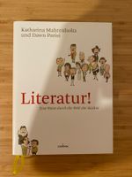 Literatur! Eine Reise durch die Welt der Bücher