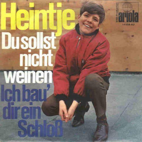 Schallplatten: Heintje - Du sollst nicht weinen (7") – Gebraucht aus Romanshorn von and_2nf7