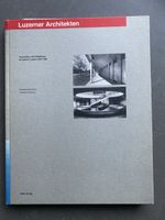 Architektur und Städtebau im Kanton Luzern 1920-1960