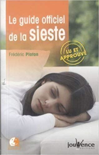 Bücher: Le guide officiel de la sieste – Gebraucht aus Neuchâtel von Dualseele