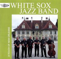White Sox Jazz Band TOUCH OF NEW ORLEANS Dixieland Blues CD
