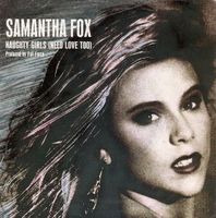 Fox Samantha: Naughty Girls (Need Love Too) 7"