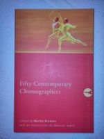 Fifty Contemporary Choreographers / by Martha Bremser