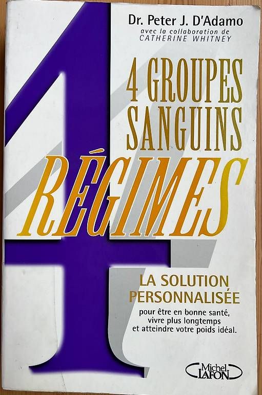 Libri: "4 Groupes Sanguins / Régimes" – Usato da Onex venduto da mirza02