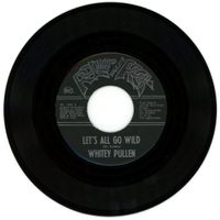 single 7" -  WHITEY PULLEN - Rollin' Rock 45-005