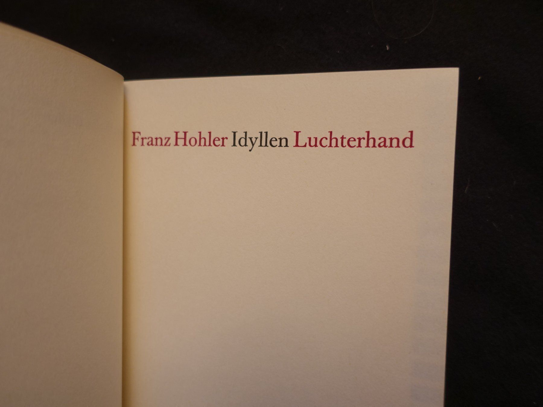 Livres: Franz Hohler - Idyllen – D'occasion à Gutenswil par Optico 2