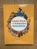 Globis Buch vom Schweizer Brauchtum 🇨🇭 (neu)
