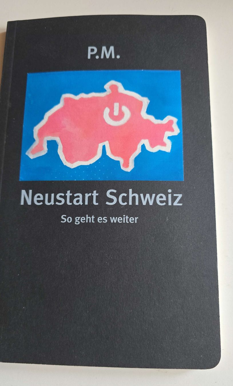 Libri: Neustart Schweiz - P.M. Buch – Usato da Oberbüren venduto da Elk2025
