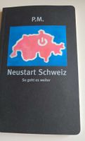 Neustart Schweiz - P.M. Buch