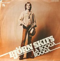 Vinyl Single Björn Skifs - La Booga Rooga