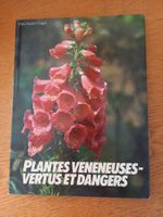 Plantes vénéneuses - Vertus et dangers par F.M. Engel