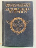 Pilgerfahrten in Italien. Mit EIGENHÄNDIGER WIDMUNG.