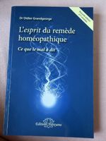 L'esprit du remede homeopathique, Grandgeorge, livre