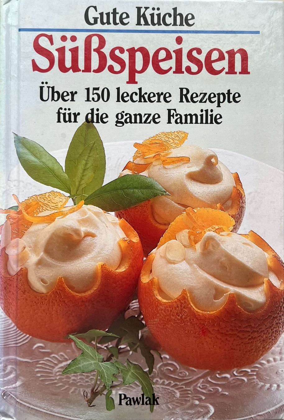 Libri: Buch - Süssspeisen – Usato da Leimbach TG venduto da manu-tg