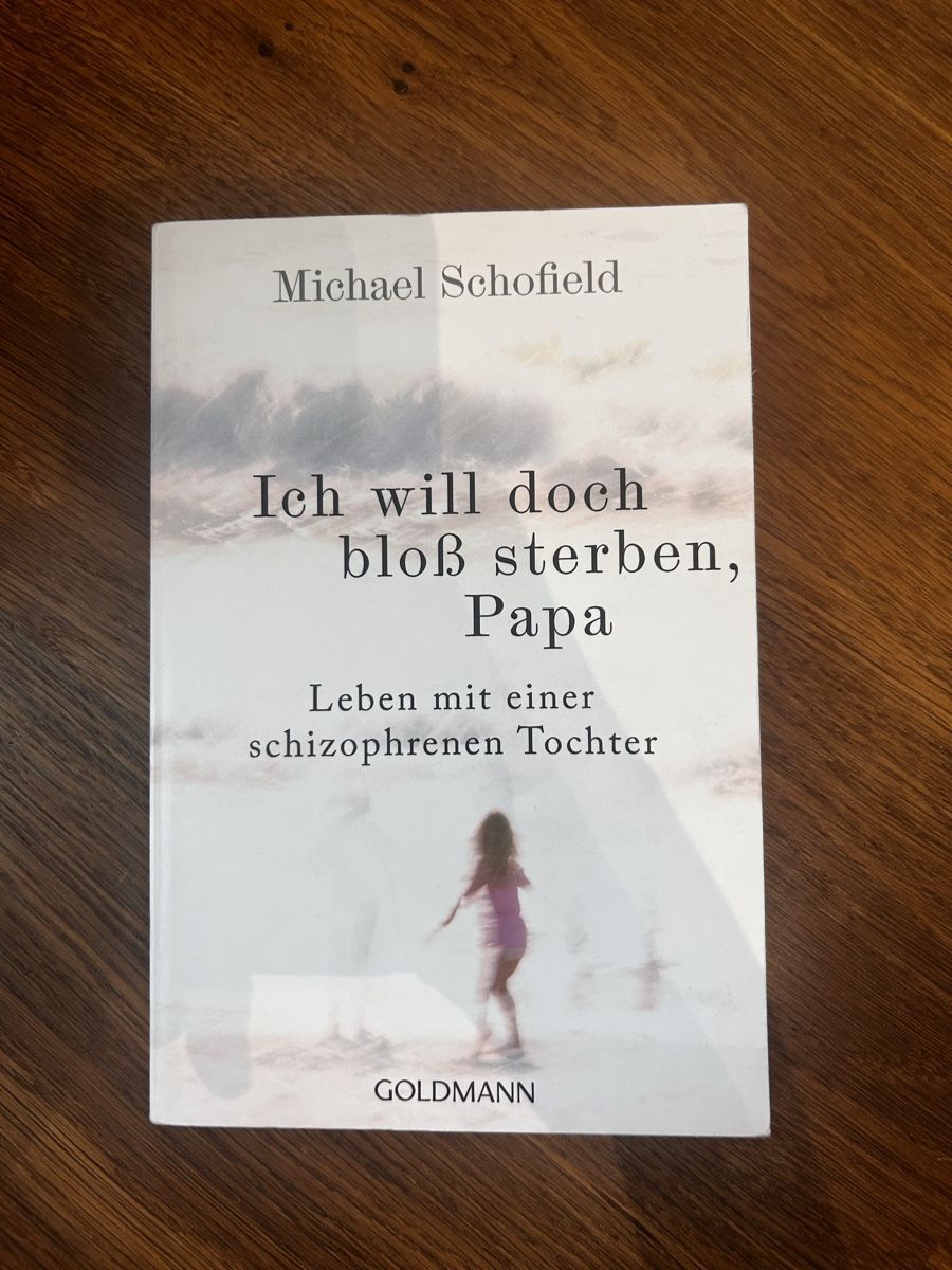 Livres: Buch "Ich will doch bloss sterben, Papa" Michael Schofield  – D'occasion à Teufen ZH par jas_8yhh