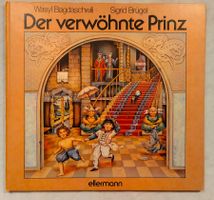 Der verwöhnte Prinz / Bilderbuch / Ein Chinesisches Märchen
