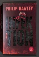 INFEKTION  – PHILIP HAWLEY (Thriller)