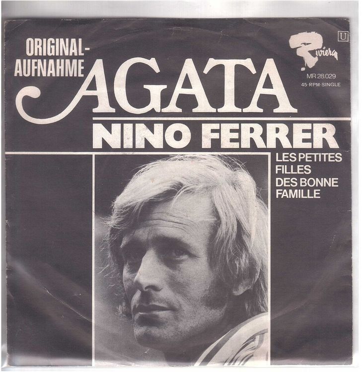 Dischi in vinile: Nino Ferrer  --  Agata  Single7 – Usato da Oberwil (Dägerlen) venduto da thealbum