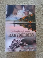 Rasperry Lane - Manyberries