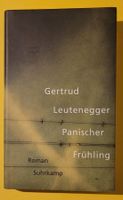 Panischer Frühling (Roman) von Gertrud Leutenegger