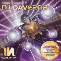 Dave202 - Mainstation 2007