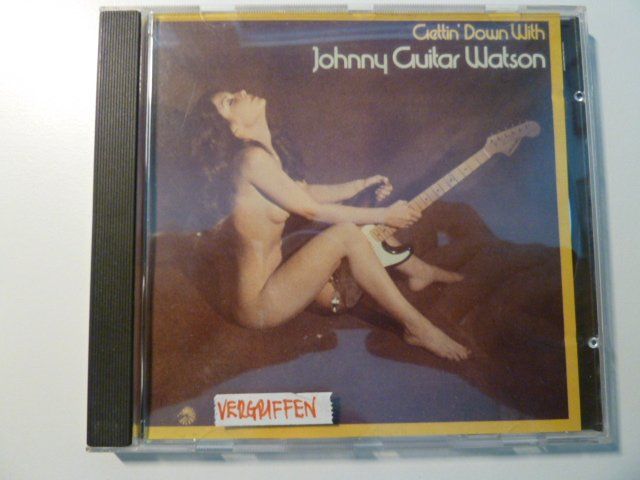 CDs: Johnny Guitar Watson - Gettin' down with ... (vergriffen) – D'occasion à Au ZH par sikoku