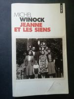 Livre: Jeanne et les siens - Michel Winock. Bon etat