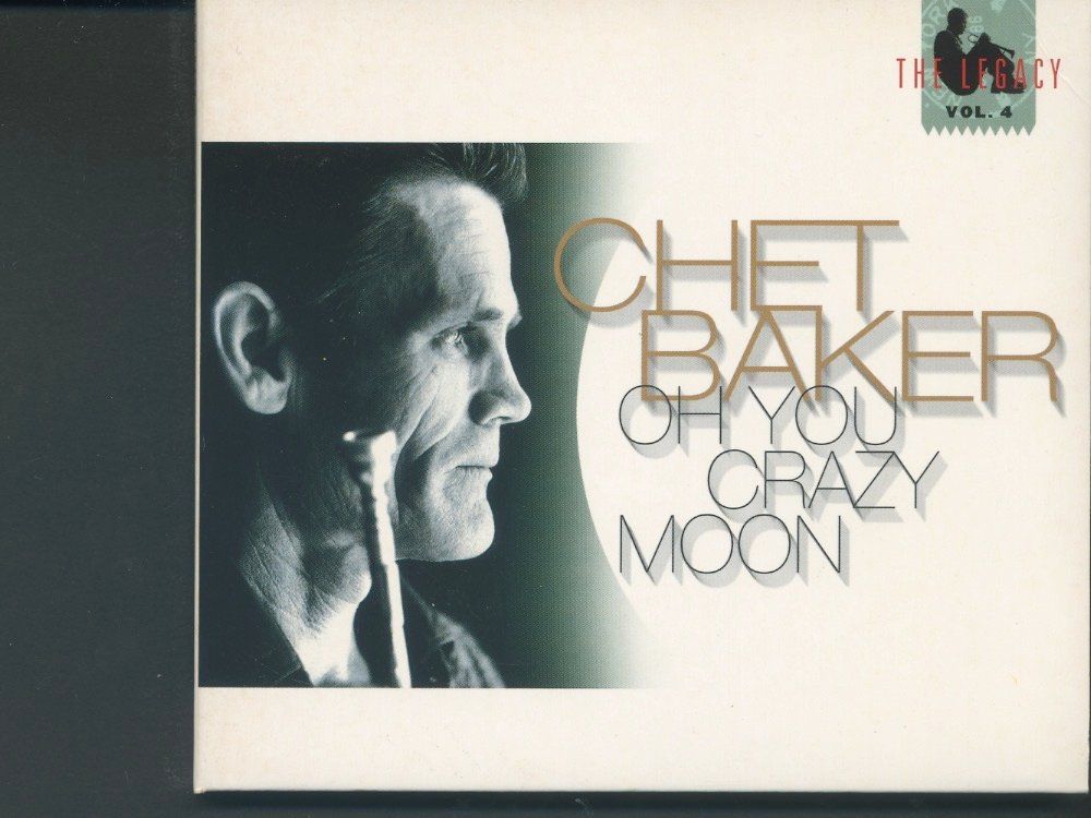 CDs: Oh You Crazy Moon - Chet Baker – Gebraucht aus Delémont von MaxPlan