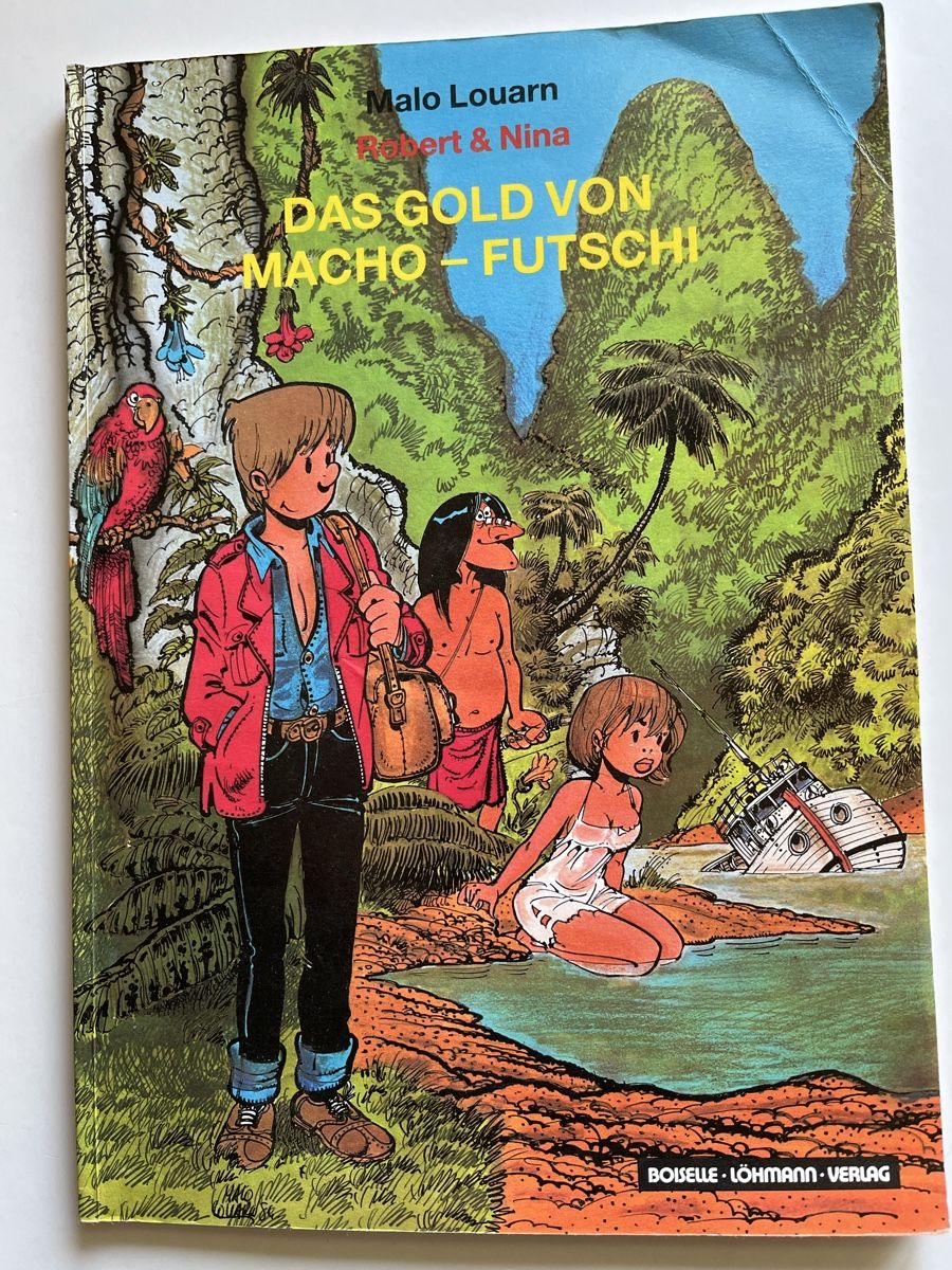Comics: Robert & Nina - Das Gold von Macho-Futschi. – Gebraucht aus Uster von Arrayo