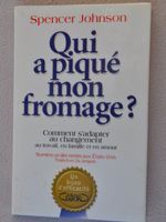 Qui a piqué mon fromage ? S'adapter au changement