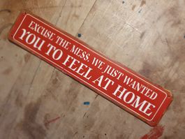Spruchplakette Excuse The Mess 8 x 38 cm
