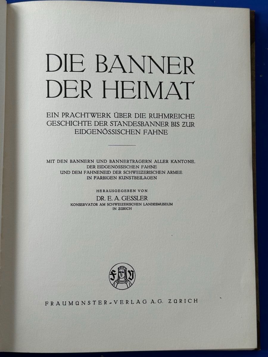 Libri: Die Banner der Heimat. Ein Prachtwerk. 1942 – Usato da Adliswil venduto da buch_und_kunst 1