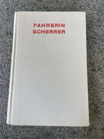 Max Werner Lenz - Fahrerin Scherrer antikes Buch 1946