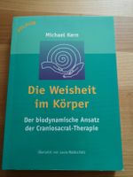 Michael Kern, Die Weisheit im Körper
