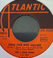 Vinyl Single The J. Geils Band - Pack Fair And Square