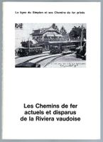 Les Chemins de Fer actuels et disparus de la Riviera vaudois