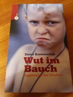 Krowatschek- Wut im Bauch Agression Kind