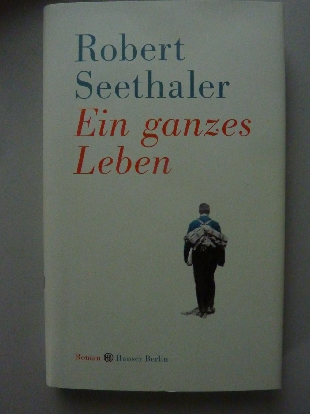 Libri: Robert Seethaler - Ein ganzes Leben, – Nuovo (secondo la descrizione) da Waldstatt venduto da Kananaskis1