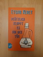 Edgar Keret: Plötzlich klopft es an der Tür