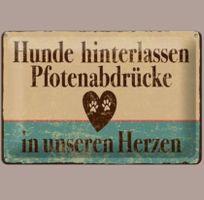 🔥 HUNDE HINTERLASSEN PFOTENABDRÜCKE Blechschild🎀 12x18cm🔥