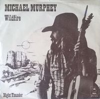Murphey Michael: Wildfire 7"