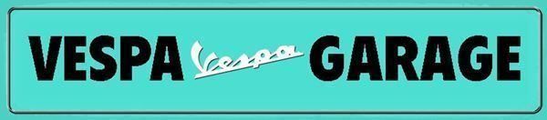 Insegne: Blechschild-VESPA GARAGE – Nuovo e nell'imballaggio originale da Rupperswil venduto da big-one-sale