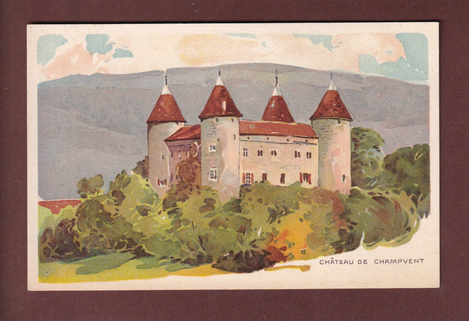 Cartoline postali: Château de CHAMPVENT - Chocolats Peter & Kohler – Usato da Pully venduto da nicecards