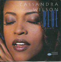 Cassandra Wilson BLUE LIGHT 'TIL DAWN Cyro Baptista Jazz CD