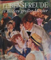 "Lebensfreude" in Bildern grosser Meister - Mondo Verlag